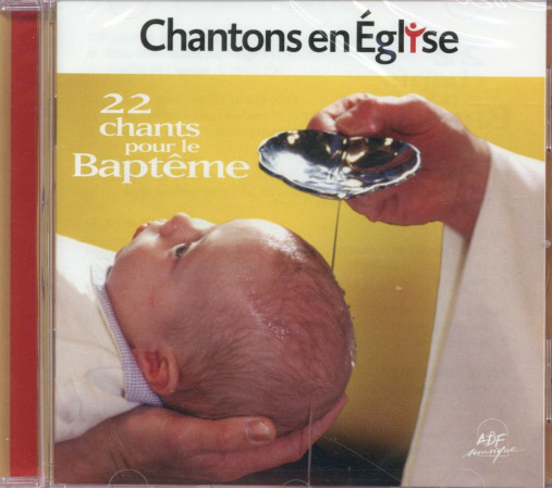 CHANTONS EN EGLISE - 22 CHANTS POUR LE BAPTEME - COLLECTIF - NC