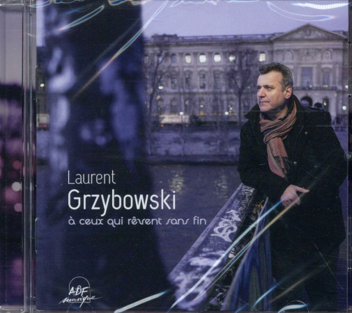 A CEUX QUI REVENT SANS FIN / CD - GRZYBOWSKI L - NC