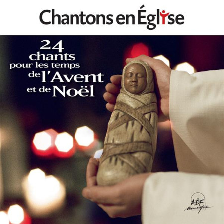 24 CHANTS POUR L-AVENT ET NOEL CHANTONS EN EGLISE - COLLECTIF - NC