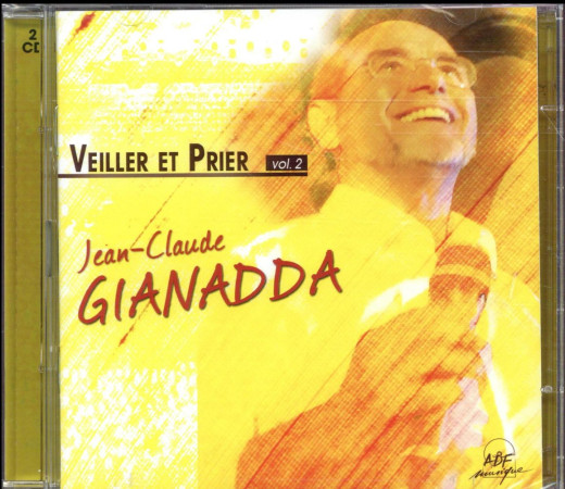 VEILLER ET PRIER VOL 2 - GIANADDA J.C. - NC