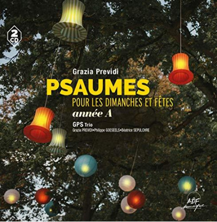 PSAUMES POUR LES DIMANCHES ET FETES / ANNEE A - PREVIDI - GPS-TRIO - NC