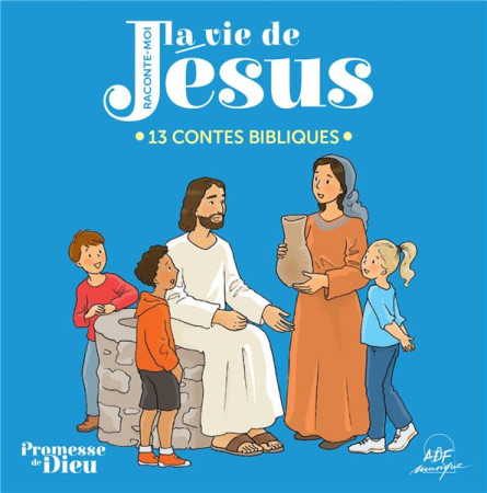 RACONTE-MOI LA VIE DE JESUS 13 CONTES BIBLIQUES - CD - COLLECTIF - NC