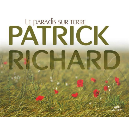 PARADIS SUR TERRE (LE)/ CD - PATRICK RICHARD - NC