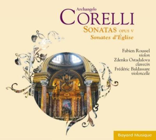 CORELLI - SONATES D-EGLISE - ROUSSEL F - BAYARD MUSIQUE