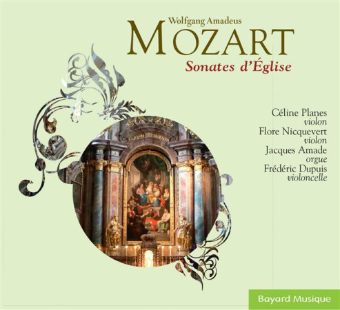 MOZART - SONATES D EGLISE - COLLECTIF - BAYARD MUSIQUE