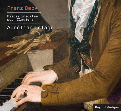 FRANZ BECK, PIECES INEDITES POUR CLAVIERS - DELAGE AURELIEN - NC