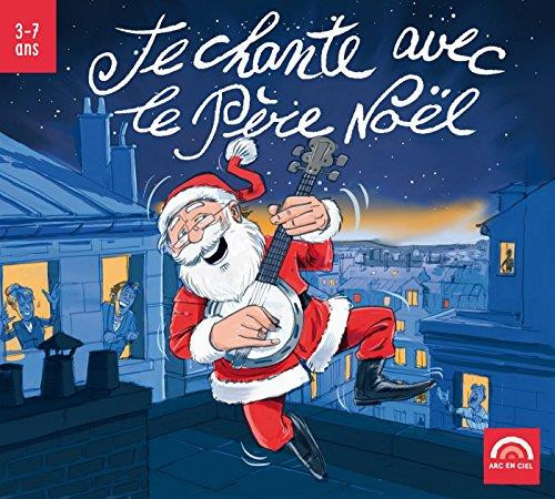 JE CHANTE AVEC LE PERE NOEL / CD - COLLECTIF - NC