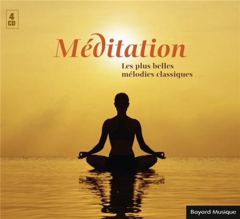 MEDITATION - LES PLUS BELLES MELODIES CLASSIQUES - COLLECTIF - NC