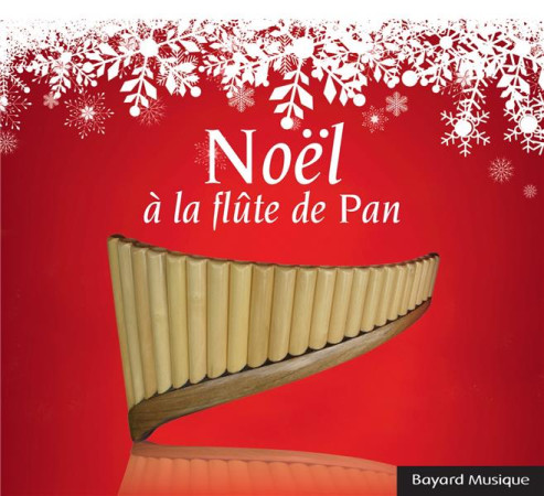 NOEL A LA FLUTE DE PAN - MARA / BERNES - NC