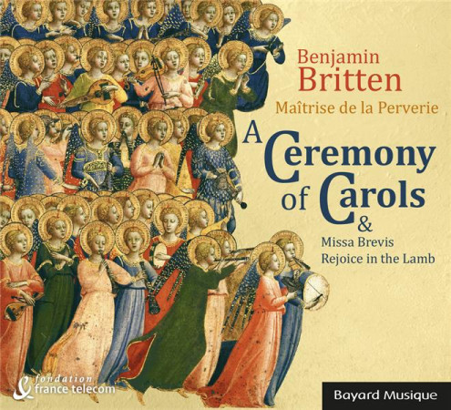 A CEREMONY OF CAROLS - MISSA BREVIS, REJOICE IN THE LAMB - AUDIO - BRITTEN - NC