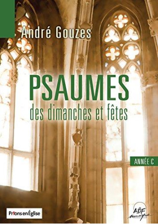 LIVRET DE PARTITIONS - PSAUMES ANNEE C - GOUZES ANDRE - NC