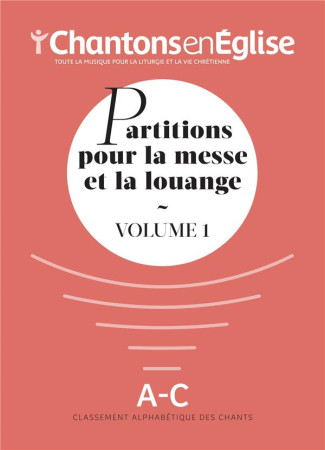 RECUEIL PARTITIONS / CHANTONS EN EGLISE 1000 CHANTS VOL 1 - COLLECTIF - NC