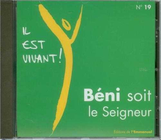 CD IL EST VIVANT ! BENI SOIT LE SEIGNEUR - CD 19 -  CHANTS IL EST VIVANT - EMMANUEL