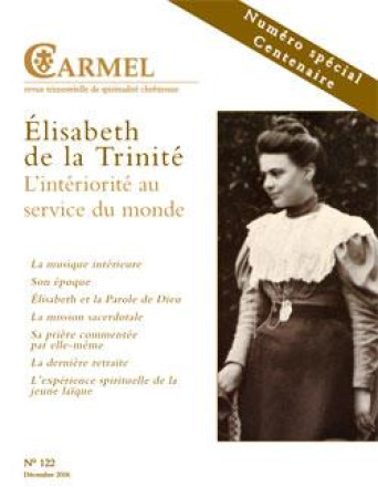 ELISABETH DE LA TRINITE INTERIORITE AU SERVICE DU MONDE - COLLECTIF - CARMEL