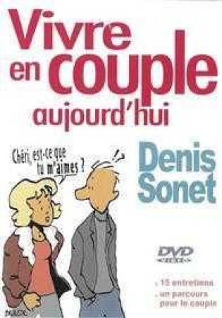 VIVRE EN COUPLE AUJOURD-HUI - SONET DENIS - STUDIO JOUSLIN