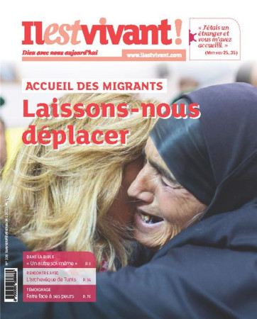 IL EST VIVANT NO 338 / JANVIER FEVRIER MARS 2018 / LAISSONS-NOUS DEPLACER - IL EST VIVANT - NC