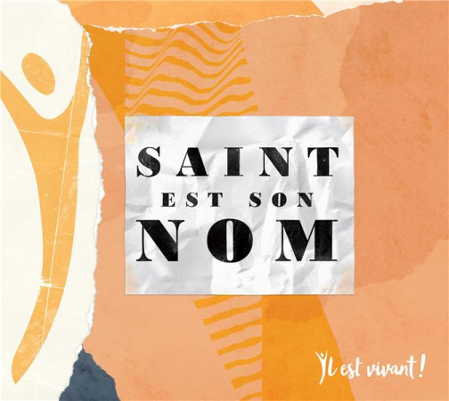 CD IL EST VIVANT ! SAINT EST SON NOM ! CD 65 - CHANTS IL EST VIVANT - NC