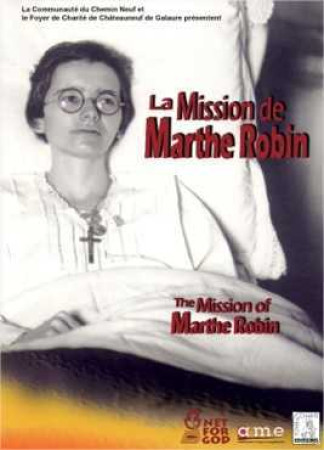 MISSION DE MARTHE ROBIN / DVD (LA) - Valérie BOUCHEZ - NET FOR GOD