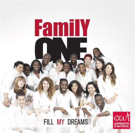 FILL MY DREAMS - FAMILY ONE - PREMIERE PARTIE