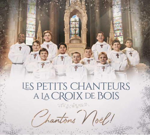 CHANTONS NOEL ! / CD -  Les Petits Chanteurs à la croix de bois - PIAS