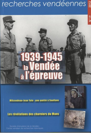 1939-1945 LA VENDEE A L-EPREUVE - COLLECTIF - CVRH