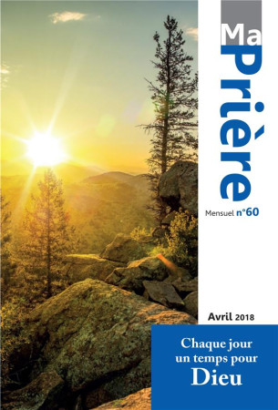 MA PRIERE NO 60 / AVRIL 2018 - XXX - NC