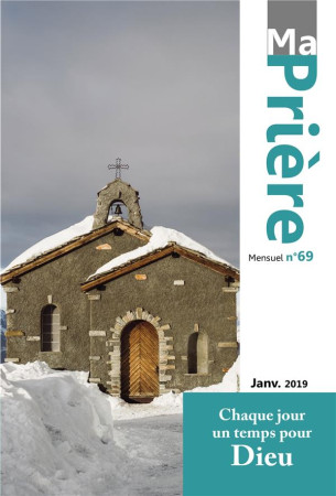 MA PRIERE NO 69 / JANVIER 2019 - XXX - NC