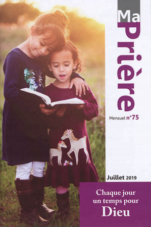 MA PRIERE NO 75 / JUILLET 2019 - XXX - NC