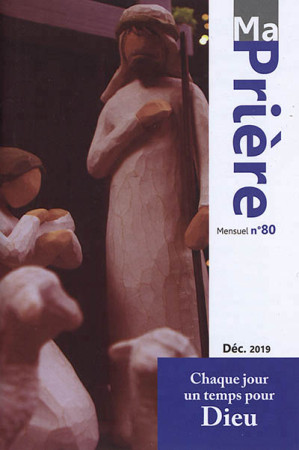 MA PRIERE NO 80 / DECEMBRE 2019 - XXX - NC