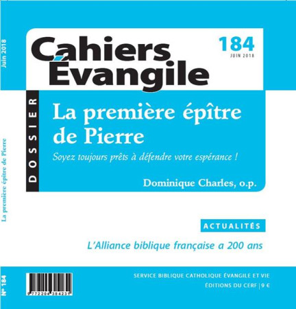 CAHIERS EVANGILE NO 184 / JUIN 2018 / LA PREMIERE EPITRE DE PIERRE - XXX - NC