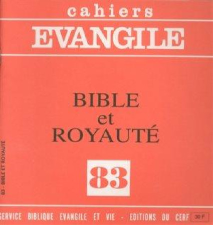 BIBLE ET ROYAUTE (COLLECTIF), NO 83 - COLLECTIF - CERF