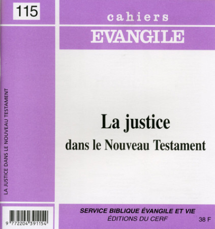 JUSTICE DANS LE NOUVEAU TESTAMENT CE115 - Pierre Deberge - CERF