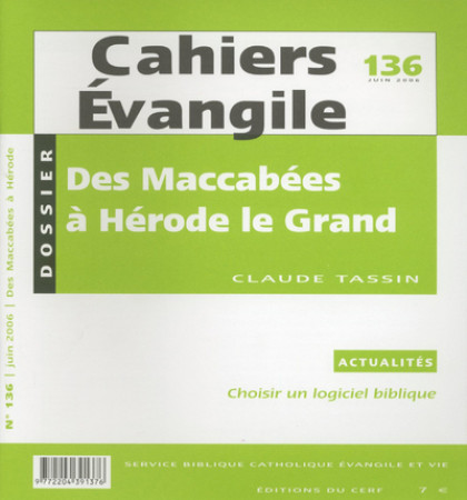 DES MACCABEES A HERODE LE GRAND 175/4 - Claude Tassin - CERF