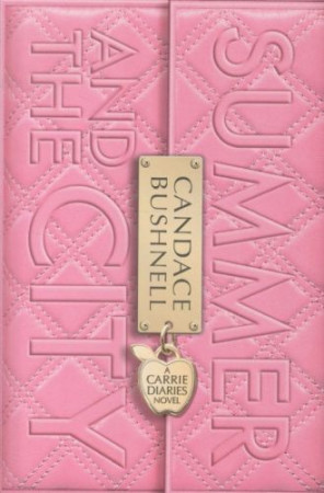 SUMMER AND THE CITY -  Bushnell, Candace - HARPER COLLINS