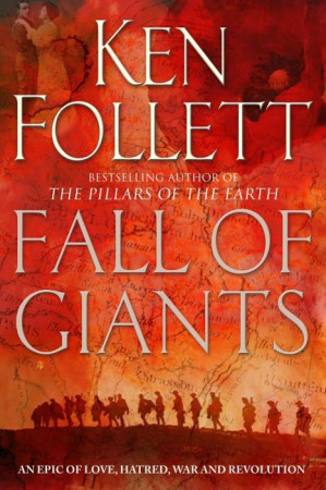 FALL OF GIANTS - FOLLETT, KEN - PANTHEON BOOKS