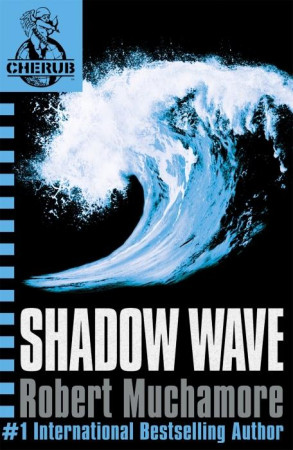 SHADOW WAVE - MUCHAMORE ROBERT - HODDER STOUGHTO