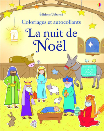 NATIVITE - COLORIAGES ET AUTOCOLLANTS - BROOKS FELICITY - Usborne