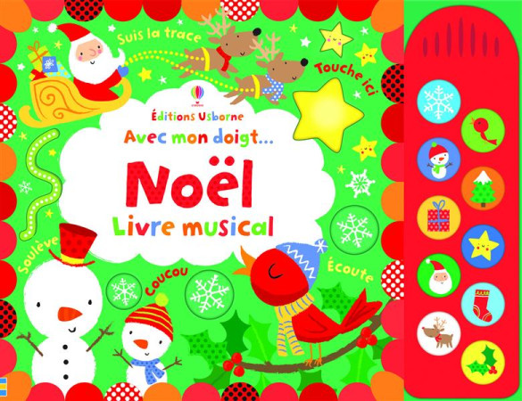 AVEC MON DOIGT... NOEL - LIVRE MUSICAL - BAGGOTT STELLA - Usborne