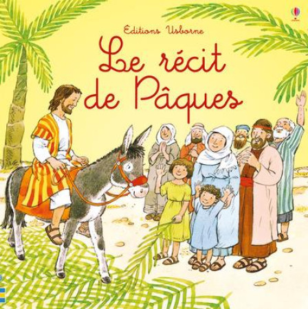 RECIT DE PAQUES - AMERY HEATHER - Usborne