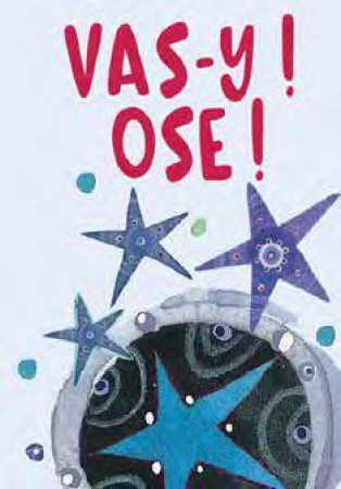 VAS-Y ! OSE ! - EXLEY HELEN - NC