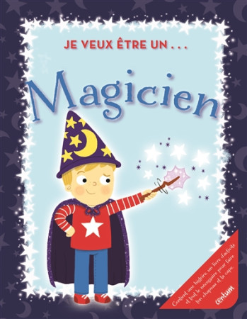 JE VEUX ETRE ... MAGICIEN - XXX - Centum