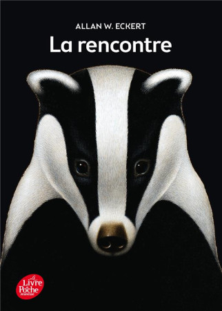 RENCONTRE (LA) - ECKERT ALLAN W. - Le Livre de poche jeunesse