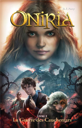 ONIRIA - TOME 3 - LA GUERRE DES CAUCHEMARS, CO-EDITION HACHETTE/HILDEGARDE - PARRY B. F. - Hachette romans