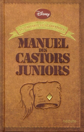 VERITABLE ET AUTHENTIQUE MANUEL DES CAST ORS JUNIORS - XXX - HACHETTE