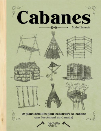 CABANES - BEAUVAIS MICHEL - Hachette Pratique