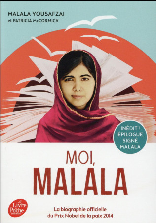 MOI, MALALA - YOUSAFZAI MALALA - Le Livre de poche jeunesse