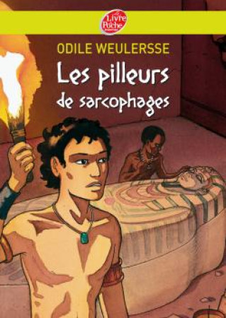 PILLEURS DE SARCOPHAGES - WEULERSSE ODILE - HACHETTE