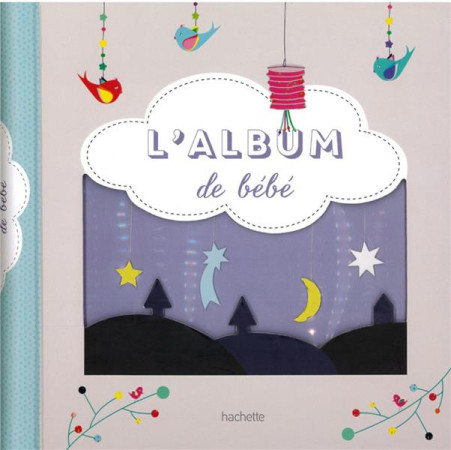 ALBUM DE BEBE - BALADI CAMILLE - Hachette Pratique