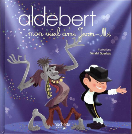 ALDEBERT RACONTE - MON VIEIL AMI JEAN-MI LE ZOMBIE / LIVRE CD - ALDEBERT/GUERLAIS - HACHETTE