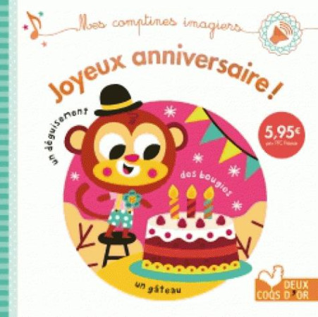 JOYEUX ANNIVERSAIRE ! - LIVRE SONORE - AMERICO TIAGO - HACHETTE